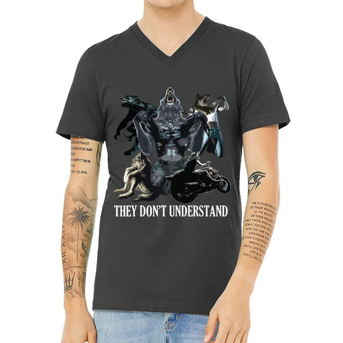 They Don’T Understand Alpha Wolf Unhinged Sigma Wolf Meme V-Neck T-Shirt