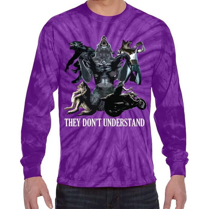 They Don’T Understand Alpha Wolf Unhinged Sigma Wolf Meme Tie-Dye Long Sleeve Shirt