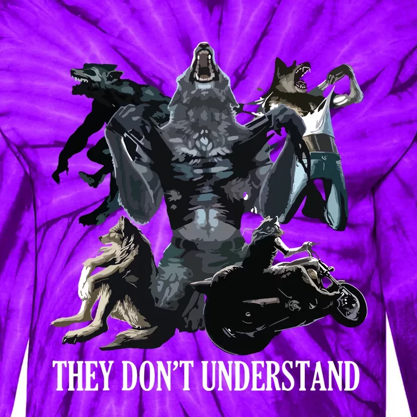 They Don’T Understand Alpha Wolf Unhinged Sigma Wolf Meme Tie-Dye Long Sleeve Shirt