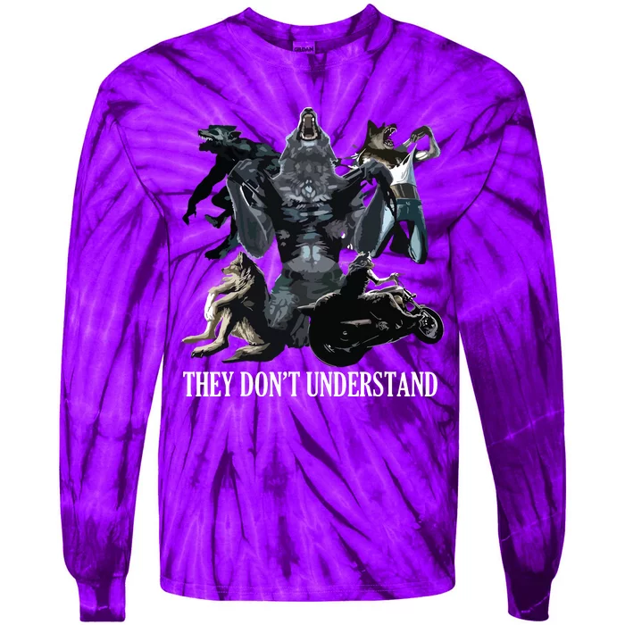 They Don’T Understand Alpha Wolf Unhinged Sigma Wolf Meme Tie-Dye Long Sleeve Shirt