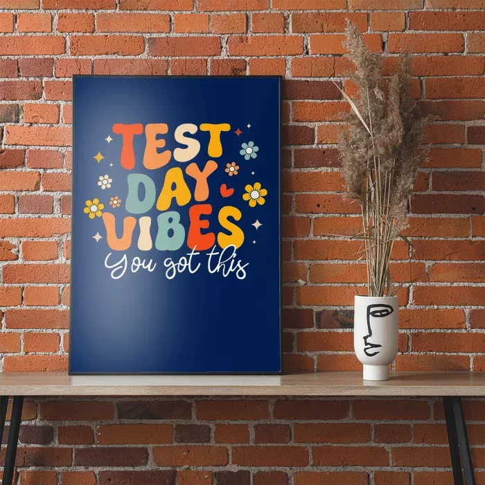 Test Day Vibes Groovy Testing Day Teacher Student Exam Poster