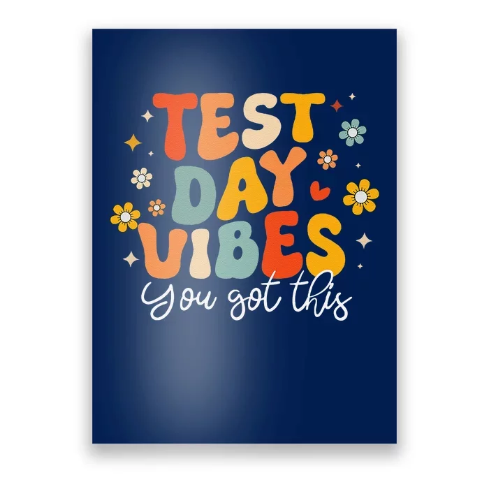 Test Day Vibes Groovy Testing Day Teacher Student Exam Poster