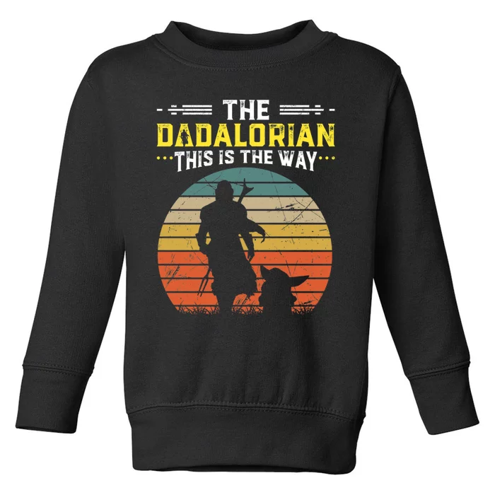 The Dadalorian Vintage This Is The Way Toddler Sweatshirt