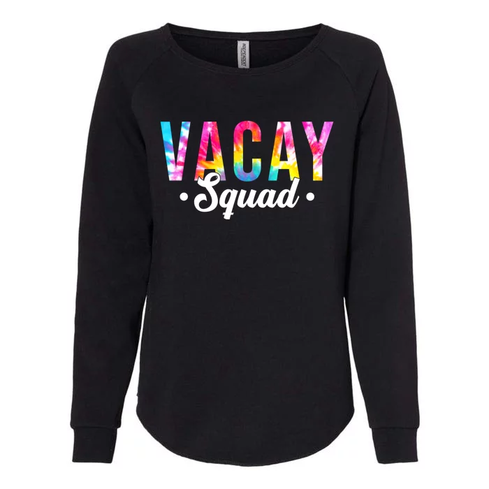 Tie Dye Vacay Squad Vacay Mode On Family Vacation Squad Gift Womens California Wash Sweatshirt