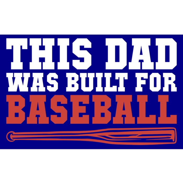 This Dad Was Built For Baseball Dad Gift Bumper Sticker