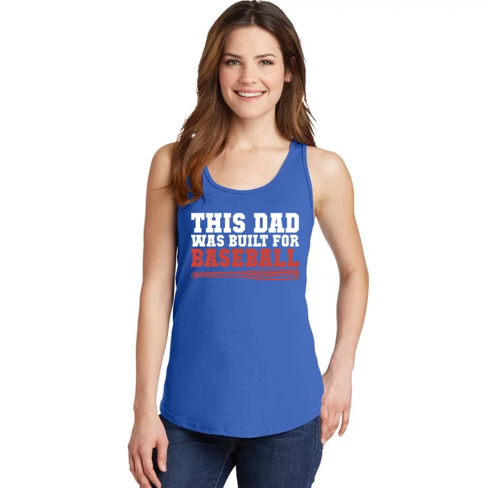 This Dad Was Built For Baseball Dad Gift Ladies Essential Tank