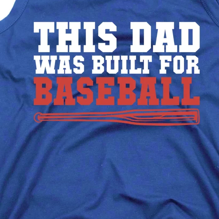 This Dad Was Built For Baseball Dad Gift Tank Top