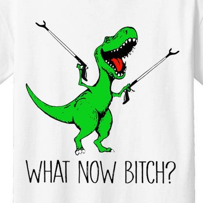 TRex Dinosaur What Now Bitch Funny Tyrannosaurus Rex TShirt Kids T-Shirt