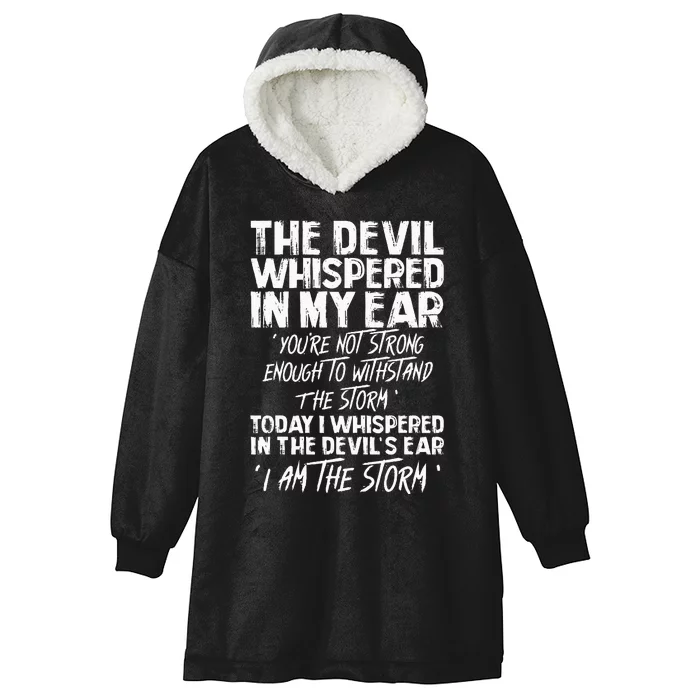 The Devil Whispered In My Ear Devil Quote Hooded Wearable Blanket