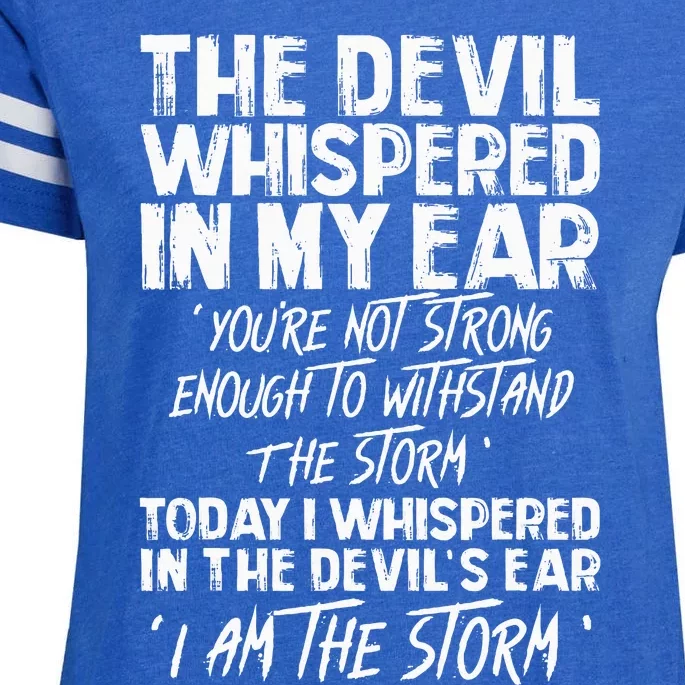 The Devil Whispered In My Ear Devil Quote Enza Ladies Jersey Football T-Shirt