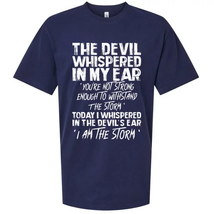 The Devil Whispered In My Ear Devil Quote Sueded Cloud Jersey T-Shirt