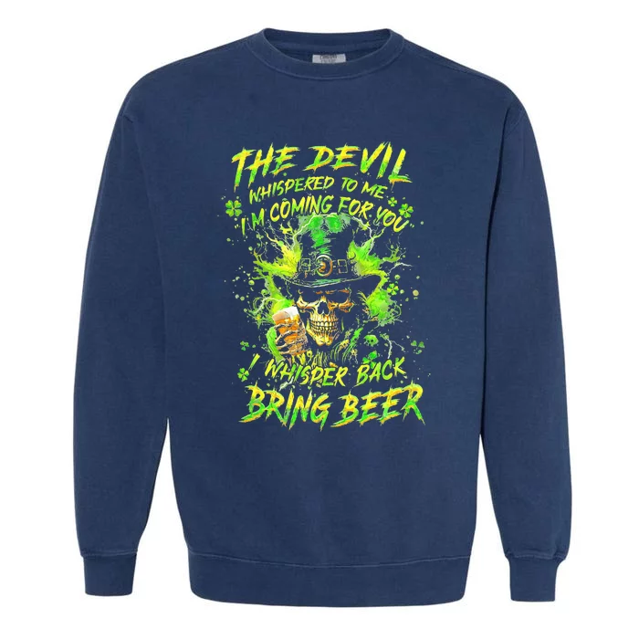 The Devil Whispered To Me IM Coming For You I Whisper Garment-Dyed Sweatshirt