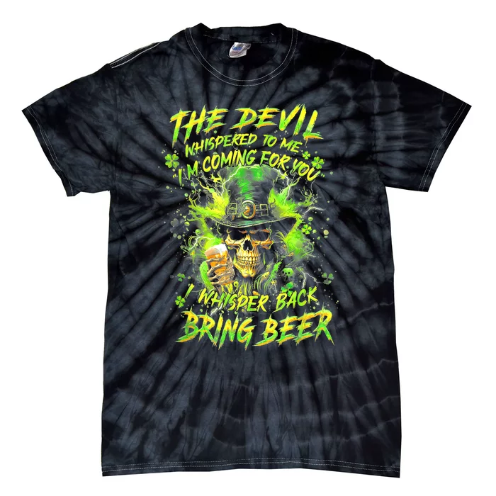 The Devil Whispered To Me IM Coming For You I Whisper Back Tie-Dye T-Shirt