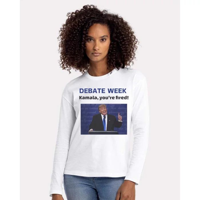 Trump Debate Week Trump Kamala YouRe Fired! Womens Cotton Relaxed Long Sleeve T-Shirt