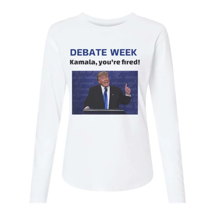 Trump Debate Week Trump Kamala YouRe Fired! Womens Cotton Relaxed Long Sleeve T-Shirt