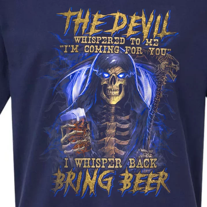 The Devil Whispered To Me IM Coming To For You Beer Lovers Sueded Cloud Jersey T-Shirt