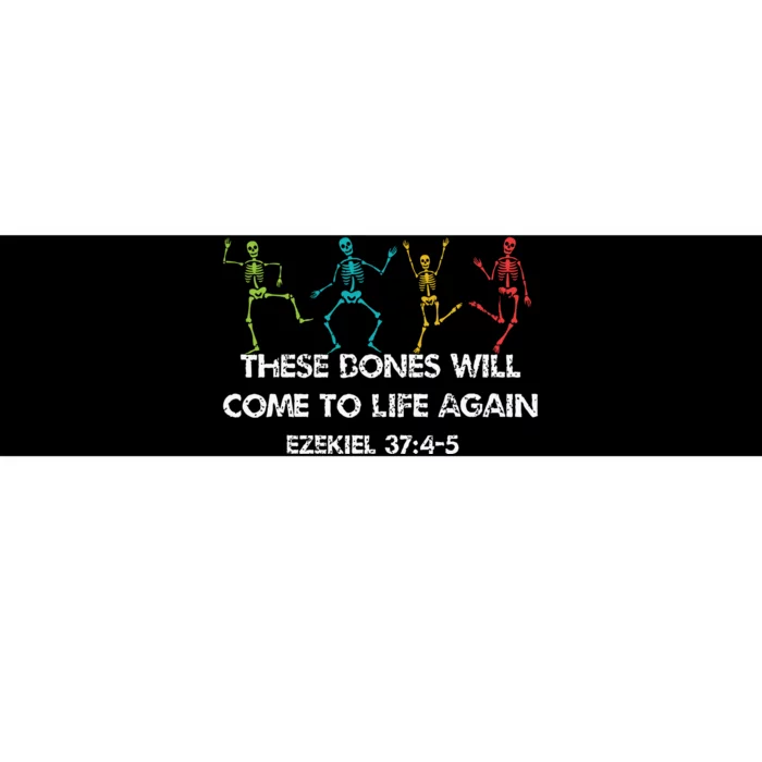 These Dones Will Come To Life Again Ezekiel Christian Halloween Jesus Bumper Sticker