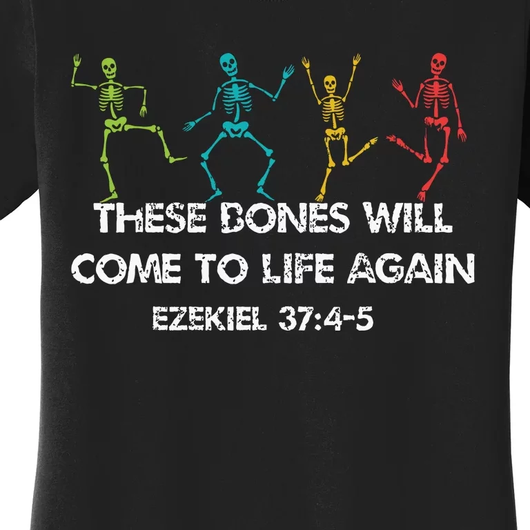 These Dones Will Come To Life Again Ezekiel Christian Halloween Jesus Women's T-Shirt