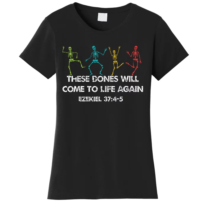 These Dones Will Come To Life Again Ezekiel Christian Halloween Jesus Women's T-Shirt