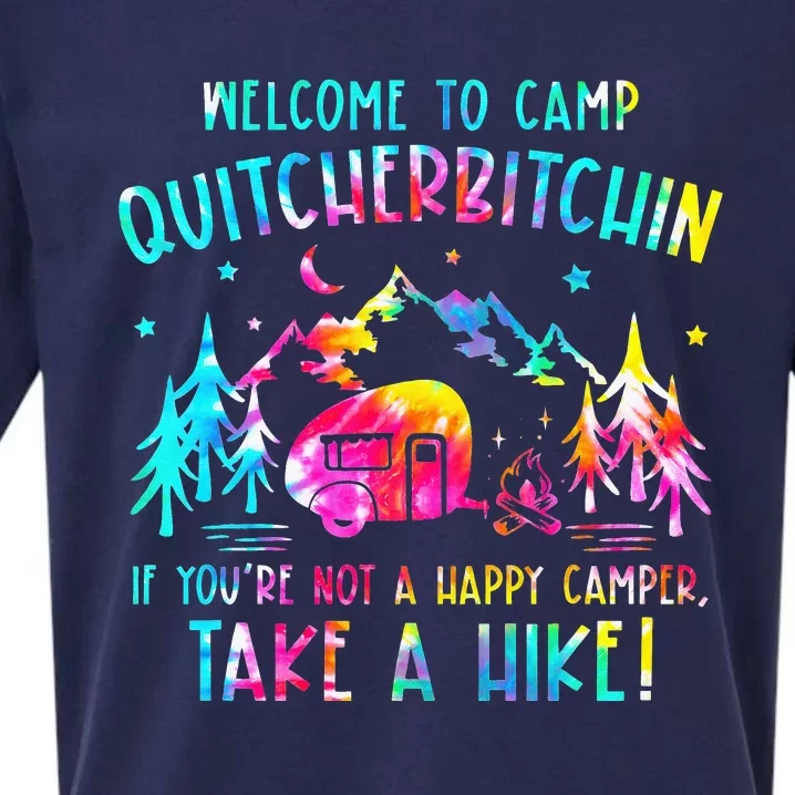 Tie Dye Welcome To Camp Quitcherbitchin Camper Camping Sueded Cloud Jersey T-Shirt