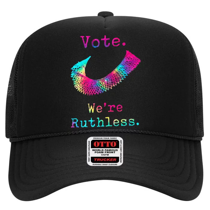 Tie Dye Women Vote WeRe Ruthless Feminist High Crown Mesh Trucker Hat