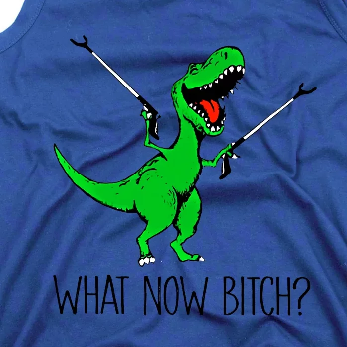 Tgiftrex Dinosaur What Now Bitch Funny Tyrannosaurus Rex Gift Tank Top