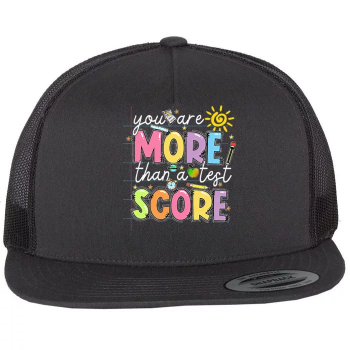 Test Day You Are More Than A Test Score Rock The Test Flat Bill Trucker Hat