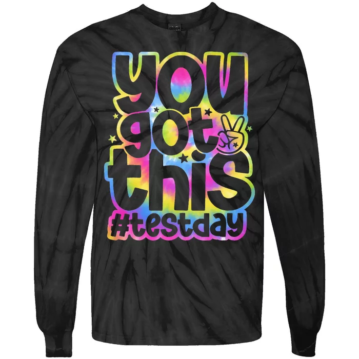 Test Day You Got This Staar Testing Tie-Dye Long Sleeve Shirt