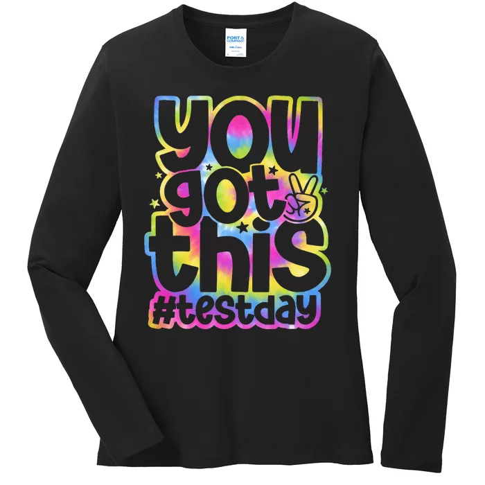 Test Day You Got This Staar Testing Ladies Long Sleeve Shirt