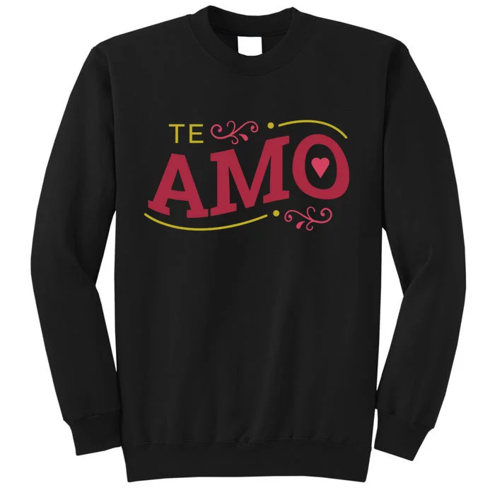 Te Amo Sweatshirt