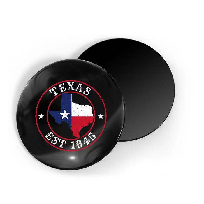 Texas Est 1845 Texan Home State Texas Pride Magnet