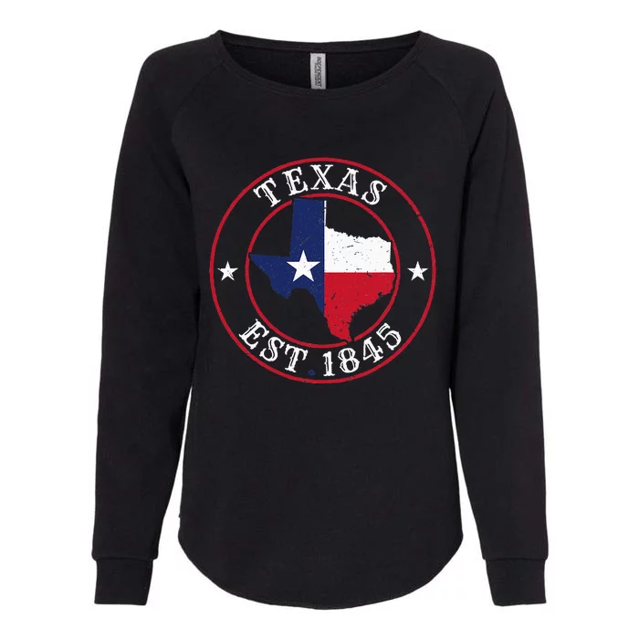 Texas Est 1845 Texan Home State Texas Pride Womens California Wash Sweatshirt