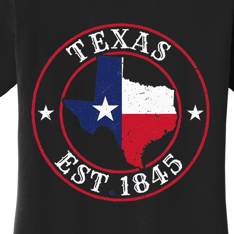 Texas Est 1845 Texan Home State Texas Pride Women's T-Shirt