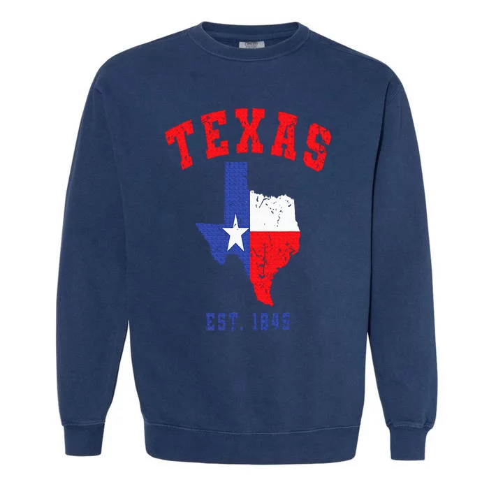 Texas Est. 1845 Texas Pride Home State Texan Garment-Dyed Sweatshirt