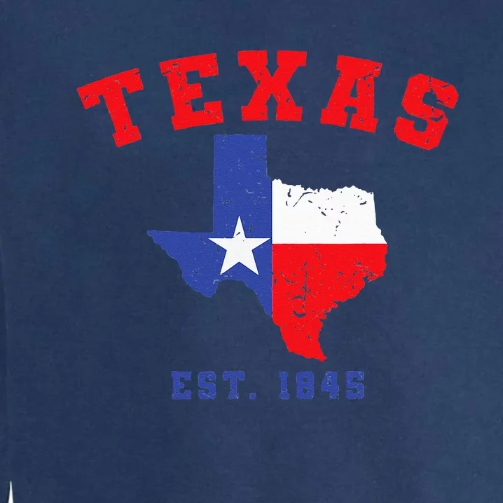 Texas Est. 1845 Texas Pride Home State Texan Garment-Dyed Sweatshirt