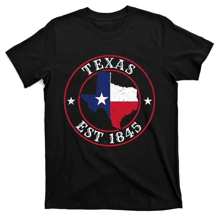 Texas Est 1845 Texan Home State Texas Pride T-Shirt