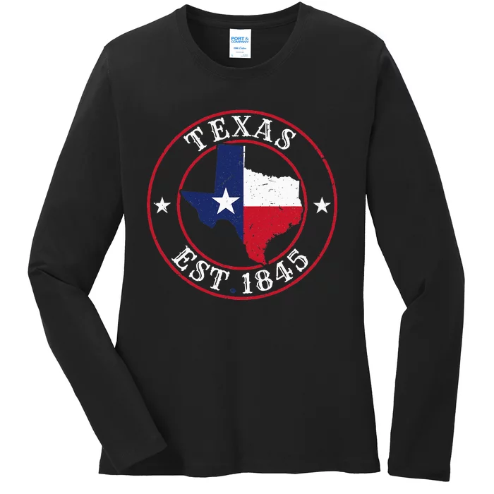 Texas Est 1845 Texan Home State Texas Pride Ladies Long Sleeve Shirt