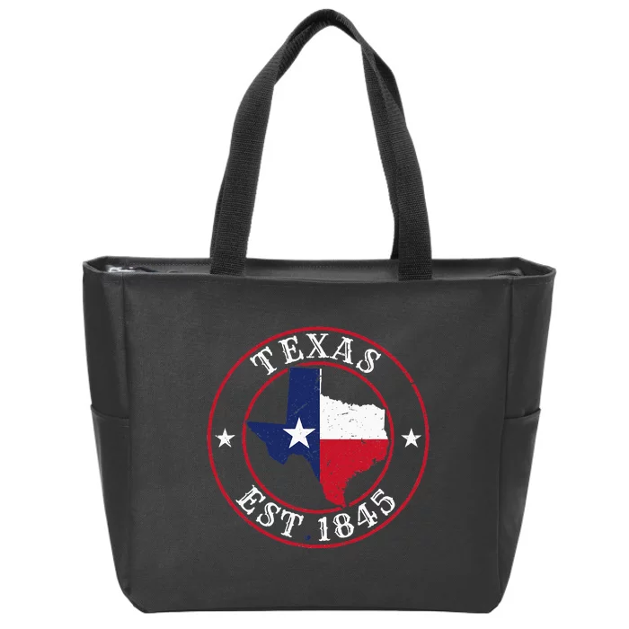 Texas Est 1845 Texan Home State Texas Pride Zip Tote Bag