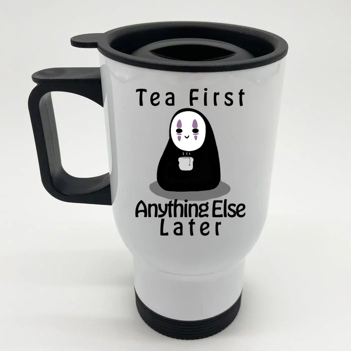 Tea First Anything Else Front & Back Stainless Steel Travel Mug