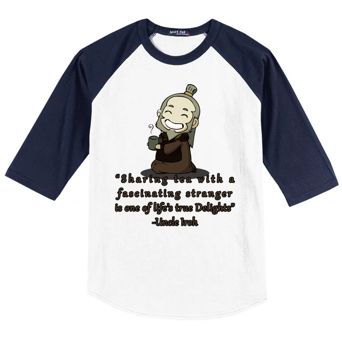 Tea With Strangers Uncle Iron Quote Baseball Sleeve Shirt