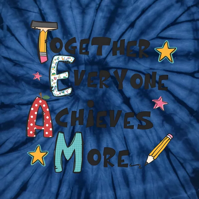 Together Everyone Achieves More Tie-Dye T-Shirt