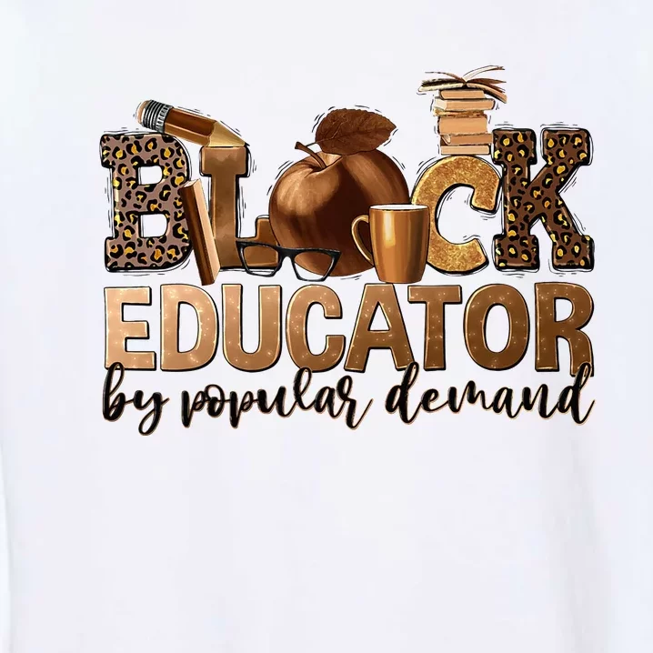 Teacher Educator African American Professor Garment-Dyed Sweatshirt