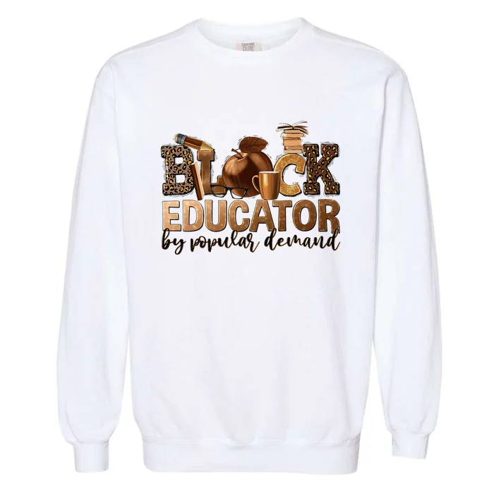 Teacher Educator African American Professor Garment-Dyed Sweatshirt