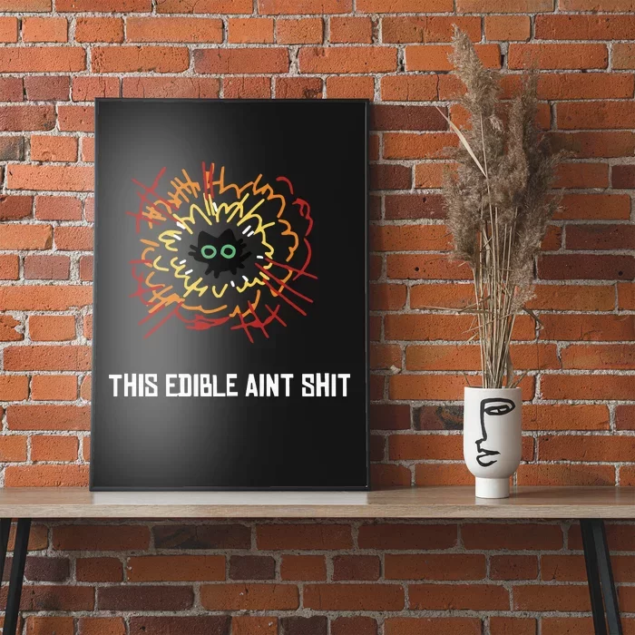 This Edible Aint Poster