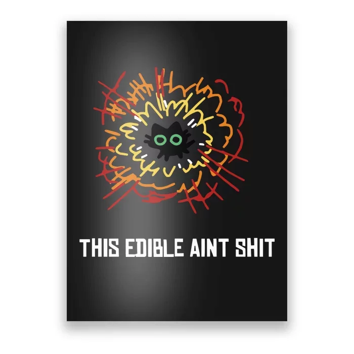 This Edible Aint Poster