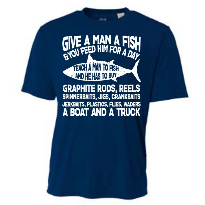 Teach A Man A Fish And He Has To Buy A Boat Cooling Performance Crew T-Shirt