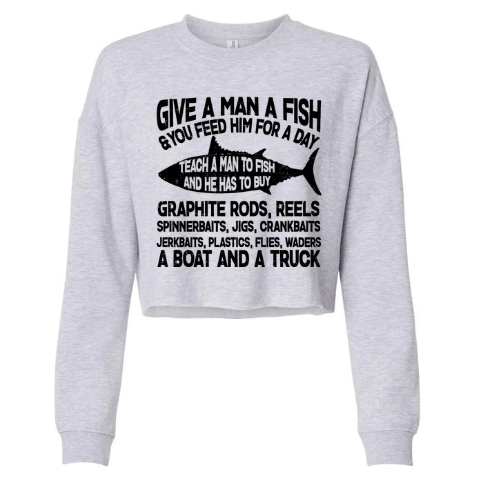 Teach A Man A Fish And He Has To Buy A Boat Cropped Pullover Crew