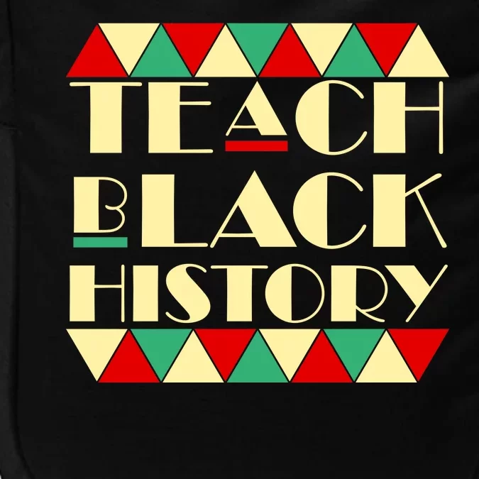 Teach Black History African Pride Impact Tech Backpack