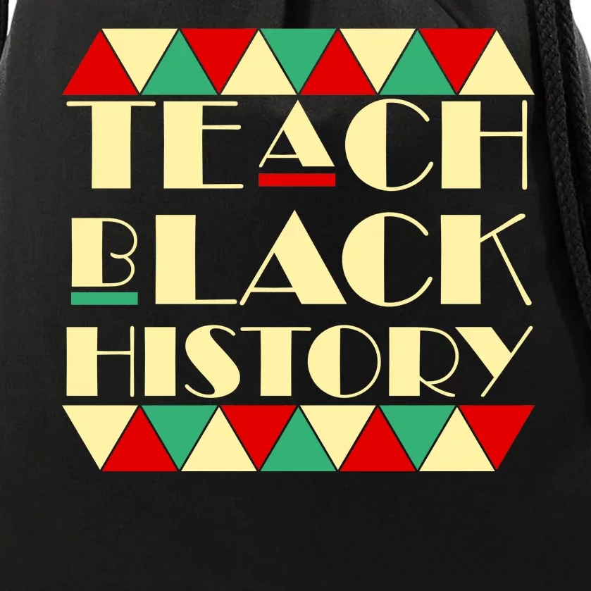 Teach Black History African Pride Drawstring Bag