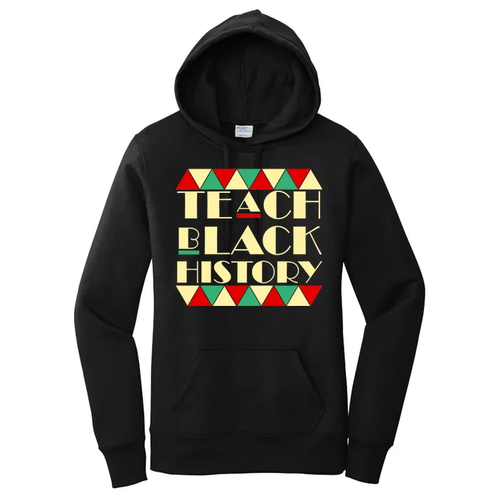 Teach Black History African Pride Women's Pullover Hoodie